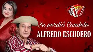 Se perdió Candelo - Alfredo Escudero, Leonidas Moreno y Los Montañeros [En vivo]
