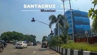 4K Drive from Santacruz to Bkc | One of the prime locations in Mumbai