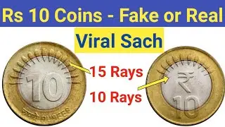 Viral Sach - Rs 10 Coin Fake or Real | RBI News on 10 Rs Coins with 10 & 15 Radiating Lines
