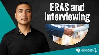 ERAS and Interviewing | Core DEI EM Lecture