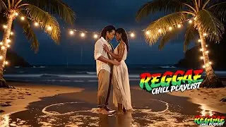 Lovers Rock Reggae Playlist 2026 | Romantic Chill Love Songs