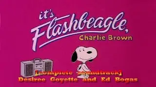 It's Flashbeagle, Charlie Brown [Complete Soundtrack] - Desiree Goyette, Joey Scarbury, Ed Bogas