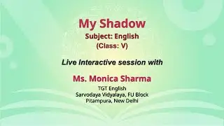 NCERT  My Shadow  English  Class: V  Live