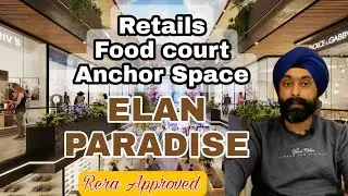 Retails | Food court | Anchor Space | ELAN PARADISE | Sector 50 Nirvana Country Gurgaon #9319502014