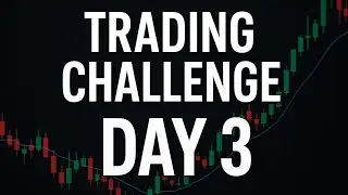 Trading challenge day 3