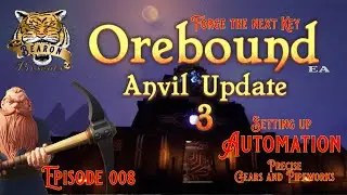 Orebound Early Access Anvil Update 3 EP008