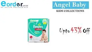 Angel's Baby | Up to 43% Off on Baby Products | Eorder.com.bd