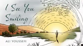 I See You Smiling - Ali Youssefi
