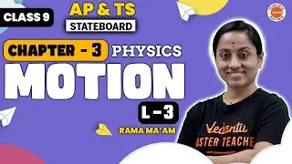 Motion | Class 9 Physics | Part 3 | AP Board | TS Board | SSC 2024 Physics | Rama Madam
