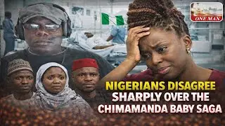 NIGERIANS DISAGREE SHARPLY OVER THE CHIMAMANDA BABY SAGA