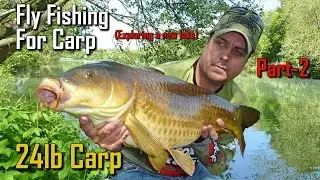 Fly fishing for Carp Part 2 (My biggest Carp on a fly))