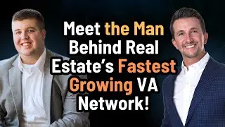 Building a VA Powerhouse for Real Estate: Justin Nelson&rsquo;s Story