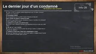 Le dernier jour d'un condamné 100 questions et réponses partie 2