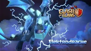 Neue Truppe in Clash of Clans | Elektro Drachen | Neue Drachen