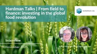 From field to finance: investing in the global food revolution