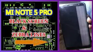 Mi Note 5 pro No Display Solution , black screen , Zebra Lines (but not light solution)
