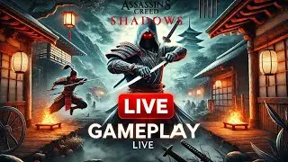 🔥 Assassin&rsquo;s Creed Shadows Gameplay LIVE &ndash; First Look & Stealth Action! 🎮