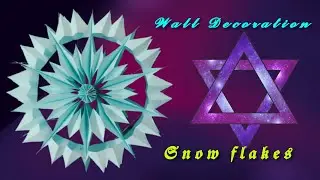 Easy Paper Snow flakes Making for Christmas Decoration #paperstar #snowflakes #craft #decoration#diy
