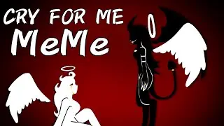 CRY FOR ME-ironmouse | MEME ANIMATION