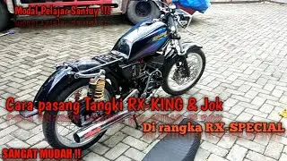 CARA PASANG TANGKI RXKING DI RX-SPECIAL || ternyata mudah  !! (how to install RX-KING tank)