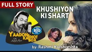 'Khushiyon Ki Shart' II FULL STORY II Yaadon Ka Idiot Box Season 5 || Neelesh Misra