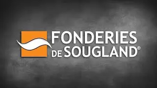 Op&eacute;ration SAVOIR-FAIRE : FONDERIES DE SOUGLAND