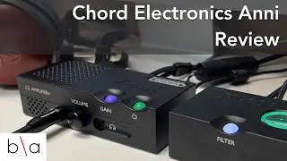 Chord Electronics Anni Review