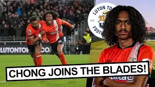 CONFIRMED: Tahith Chong Joins Sheffield United from Luton Town!