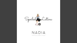 Spoiled Latina