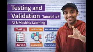 Machine Learning Tutorial #5: Testing and Validation - Generalization Errors & Hyperparameters