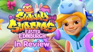 Subway Surfers World Tour 2025: Easter Edinburgh In Review