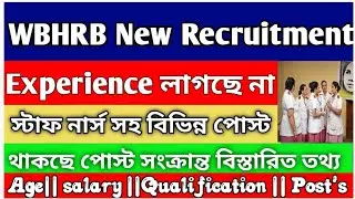 WBHRB Staff Nurse job 2026|WBHRB Staff Nurse |WBHRB New Notice