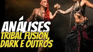 EXPLORANDO O TRIBAL FUSION E DARK FUSION: TÉCNICAS, ESTILOS E INSPIRAÇÕES