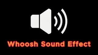 Whoosh Sound Effect