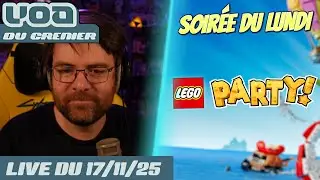 VOD - Discussions / Soirée du Lundi sur Lego Party - 17/11/25