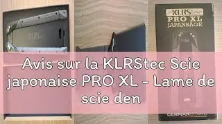 Avis sur la KLRStec Scie japonaise PRO XL - Lame de scie dentel&eacute;e des deux c&ocirc;t&eacute;s [240mm] en acier au