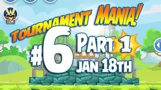 Angry Birds Friends Tournament Mania 1 Level 6 Week 192 Walkthrough | January 18th 2016