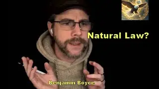 Ryan talks Natural Law with Benjamin Boyce (1/3)