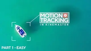 Motion Tracking Editing On KineMaster