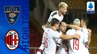 Lecce 1-4 Milan | I rossoneri tornano in azione con un poker | Serie A HD