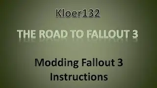 The Road to Fallout 3 (Mod Tutorial) &ndash; Episode 4