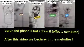 Sprunked phase 3 but i draw it (effects Complete!!!)