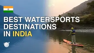 Best Water-Sports Destinations in India to Visit