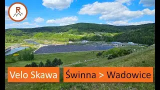 Velo Skawa - Zapora Świnna - Wadowice [05.2025]