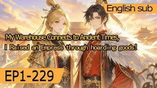 [Trading]My Warehouse Connects to Ancient Times,I Raised an Empress through hoarding goods!