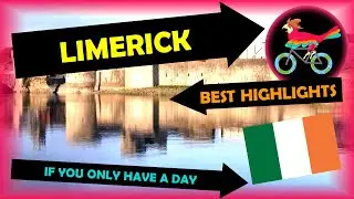 LIMERICK Ireland, Travel Guide - What To Do: IN ONE DAY (Tour - Self Guided Highlights)