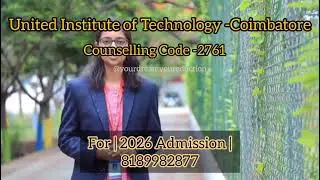 United Institute of Technology Coimbatore | Courses,Placements,Jobs#UIT #Engineering #AnnaUniversity