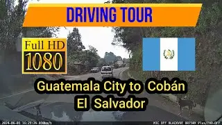 272. Driving from Guatemala City to Cob&aacute;n - Guatemala