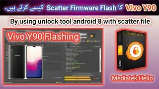 How to flash all vivo MTK mobiles by using unlock tool  Part 2 | Scatter Firmware | 2023 |