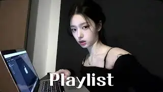 𝐏𝐥𝐚𝐲𝐥𝐢𝐬𝐭 썸네일 때문에 눌렀는데, 느좋 플리 미쳤다 🎧